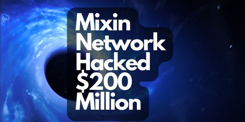 Mixin Network $200 Million Hack; Darknet Hackers Suspected